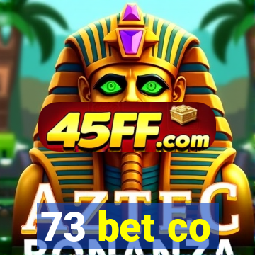 73 bet co